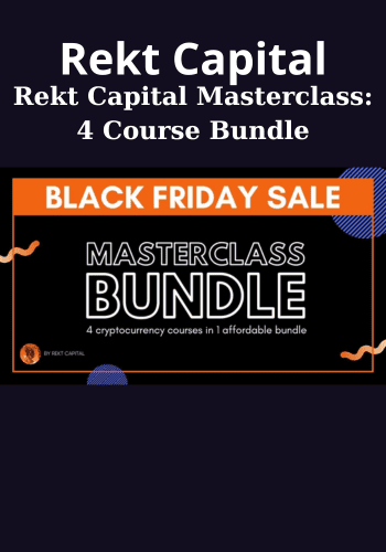 Rekt Capital Masterclass: 4 Course Bundle By Rekt Capital