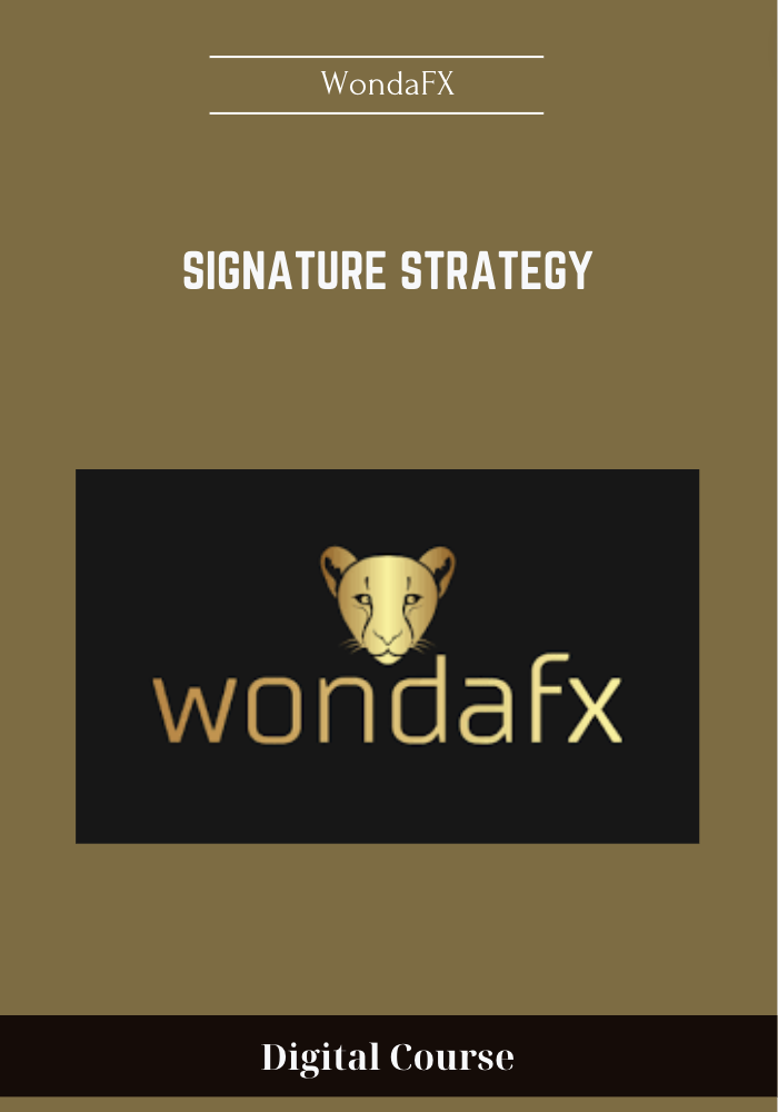 Available only $59, Signature Strategy - WondaFX Course