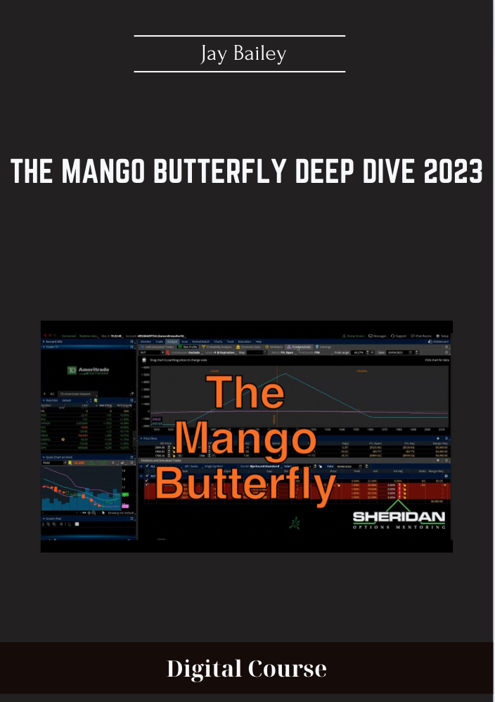 Available only $84, The Mango Butterfly Deep Dive 2023 - Jay Bailey Course