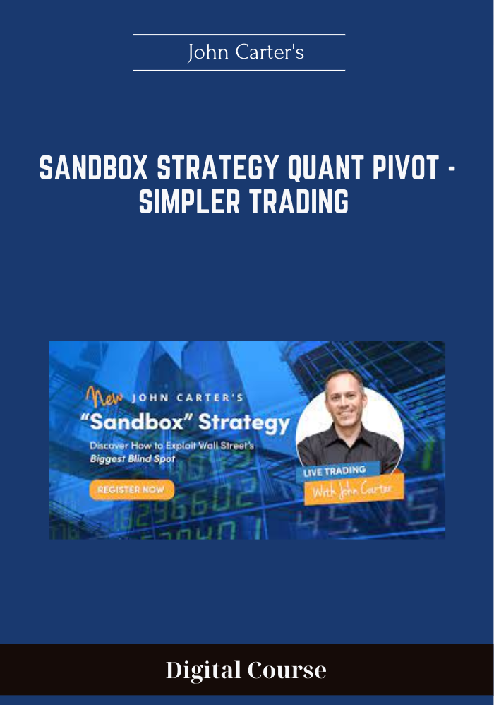 Available only $219, Sandbox Strategy Quant Pivot - Simpler Trading – John Carter's Course