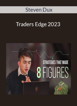 Steven Dux – Traders Edge 2023