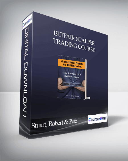 Stuart, Robert & Pete - Betfair Scalper Trading Course