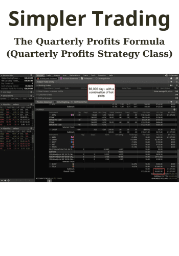 The Quarterly Profits Formula (Quarterly Profits Strategy Class) By Simpler Trading