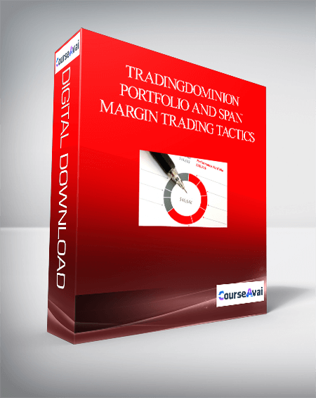 Tradingdominion - Portfolio and SPAN Margin Trading Tactics