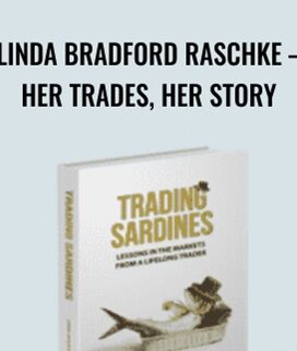 Linda Bradford Raschke-Her Trades, Her Story - Wyckoff Analytics