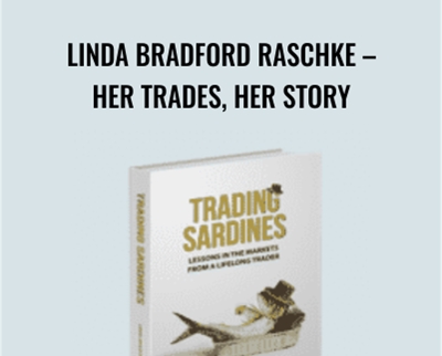 Linda Bradford Raschke-Her Trades, Her Story - Wyckoff Analytics