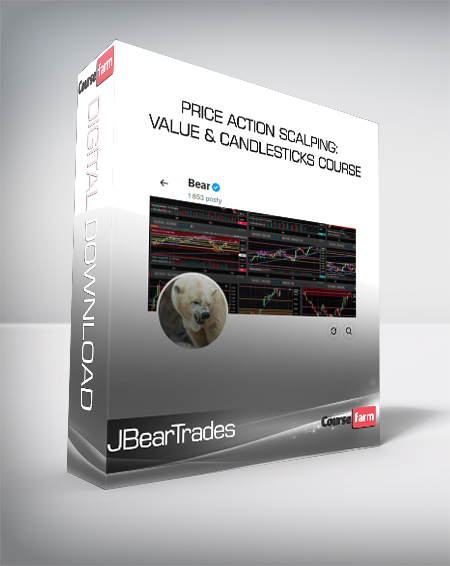 JBearTrades – Price Action Scalping: Value & Candlesticks Course