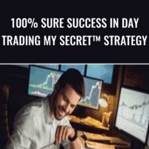 100% Sure Success in Day Trading My SECRET Strategy - Manish Kumar