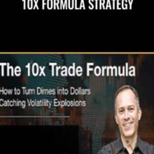 10X Formula Strategy - Simpler Trading