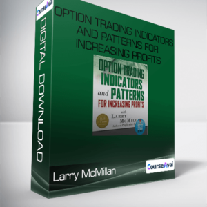 Larry McMillan - Option Trading Indicators and Patterns for Increasing Profits