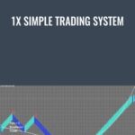1X Simple Trading System Cecil Robles - Forex library
