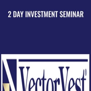 2 Day Investment Seminar - VectorVest