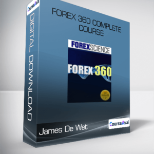James De Wet - Forex 360 Complete Course