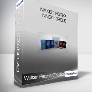 Walter Peters (FXJake) - Naked Forex Inner Circle
