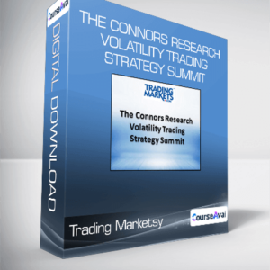 Trading Markets - The Connors Research Volatility Trading Strategy Summit