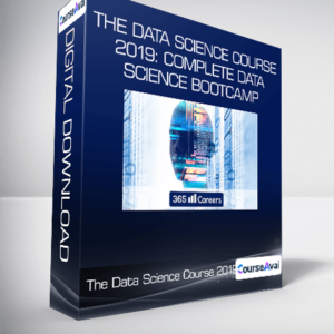 The Data Science Course 2019: Complete Data Science Bootcamp