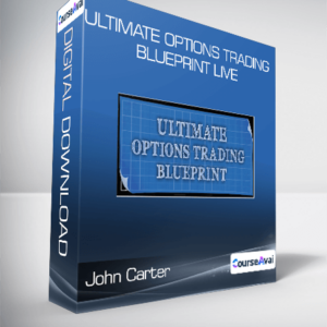 John Carter - Ultimate Options Trading Blueprint Live