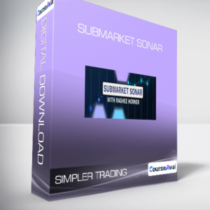 Simpler Trading, Raghee - Submarket Sonar