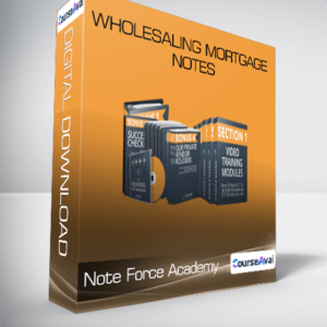 Note Force Academy - Wholesaling Mortgage Notes
