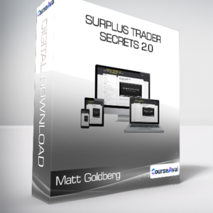 Matt Goldberg - Surplus Trader Secrets 2.0