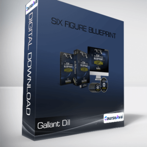 Gallant Dill - Six Figure Blueprint