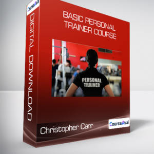 Christopher Carr - Basic Personal Trainer Course