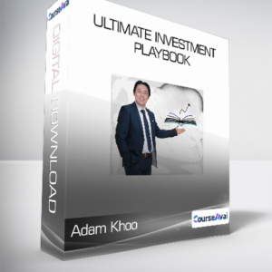 Adam Khoo - Ultimate Investment Playbook