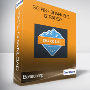 Basecamp - Big Fish Shark Bite Strategy