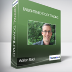 Cart Adrian Reid – Enlightened Stock Trading 1 - Forex library