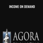 Agora Financial Income on Demand - Forex library