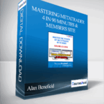 Alan Benefield – Mastering Metatrader 4 in 90 Minutes Members Site - Forex library