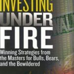 Alan R Ackerman E28093 Investing Under Fire - Forex library