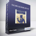Alex Carter – The Impulse Desire Method - Forex library