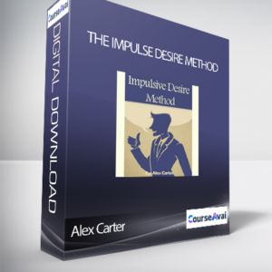 Alex Carter - The Impulse Desire Method