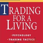 Alexander Elder E28093 New Tactics Trading for a Living - Forex library