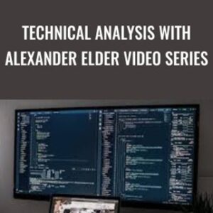 Technical Analysis With Alexander Elder Video Series - Alexander Elder