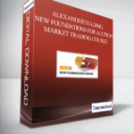 Alexandertrading New Foundations for Auction Market Trading Course - Forex library