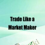 Alphasharks E28093 Secrets Of Market Maker - Forex library