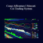 Andrea Unger Come Affrontare I Mercati Coi Trading System - Forex library