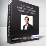 Andrew Menaker – Video Package 4.5 hours of Trading Psychology Videos - Forex library
