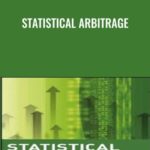 Cart Andrew Pole E28093 Statistical Arbitrage - Forex library