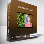 Ann Weiser Cornell Learning Focusing - Forex library