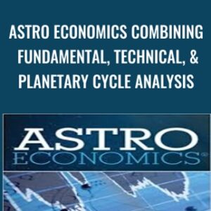 Astro Economics Combining Fundamental, Technical, &  Planetary Cycle Analysis - Grace Morris