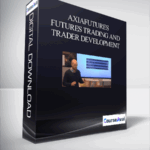 Axiafutures – Futures Trading and Trader Development - Forex library