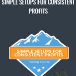 Basecamptrading E28093 Simple Setups For Consistent Profits - Forex library