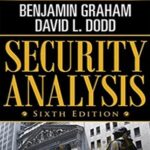 Benjamin Graham David Dodd E28093 Security Analysis Sixth Edition2C Foreword By Warren Buffett - Forex library