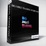 Big Mike Trading Webinars - Forex library