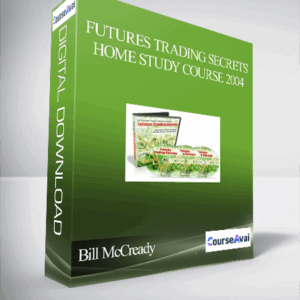 Bill McCready – Futures Trading Secrets Home Study Course 2004