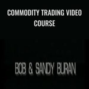 Commodity Trading Video Course - Bob Buran