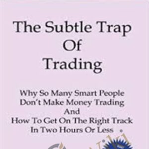 The Subtle Trap of Trading - Brian McAboy